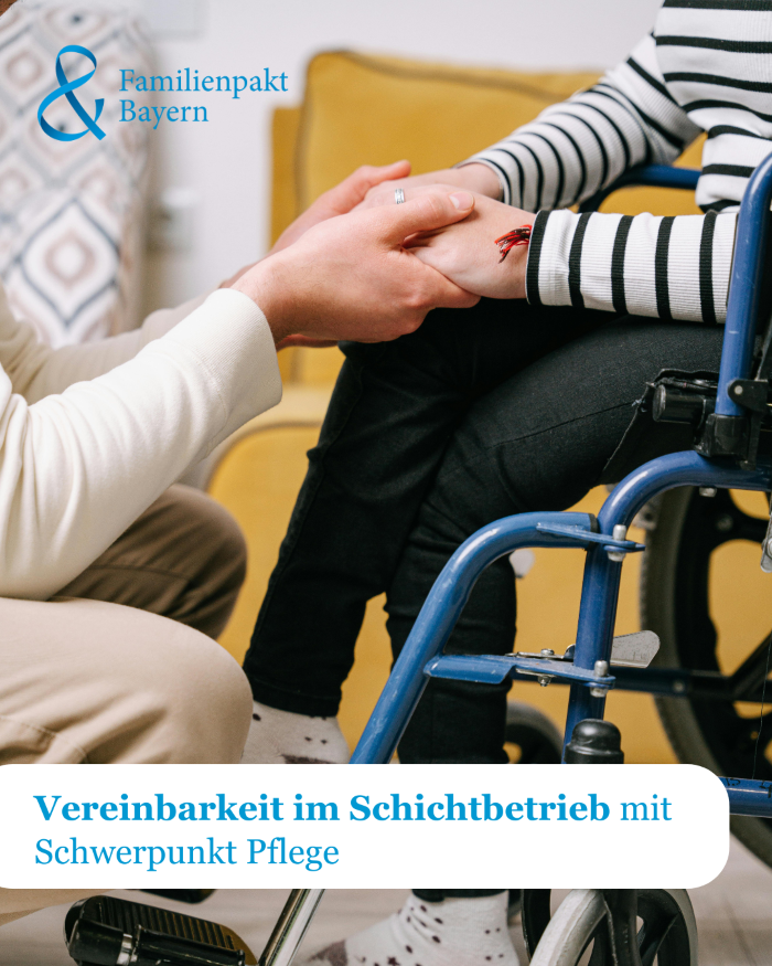 Vereinbarkeit im Schichtbetrieb mit Schwerpunkt Pflege